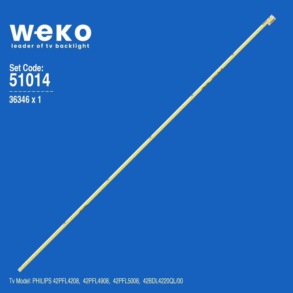 Weko WKSET-6014 36346X1 LBM420M1106-BM-3 (HF)(0) 1 ADET LED BAR-42PFL4208-42PFL4908-42PFL5008-42BDL4220QL