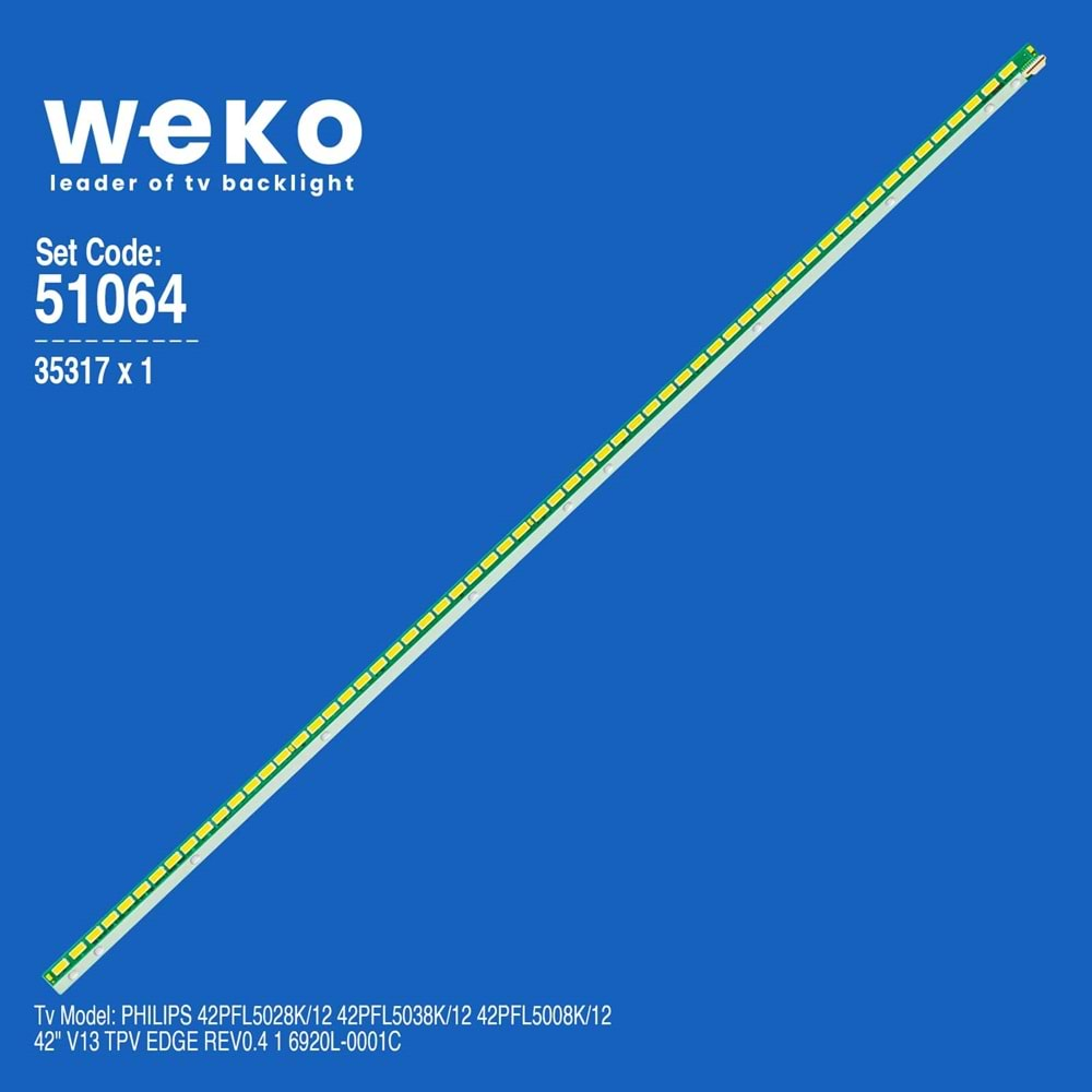 Weko WKSET-6064=42PFL5028K=42PFL5028K-12=6920L -0001C=42PFL5008K=42PFL5038K=6922L-0056= 35317X1 42