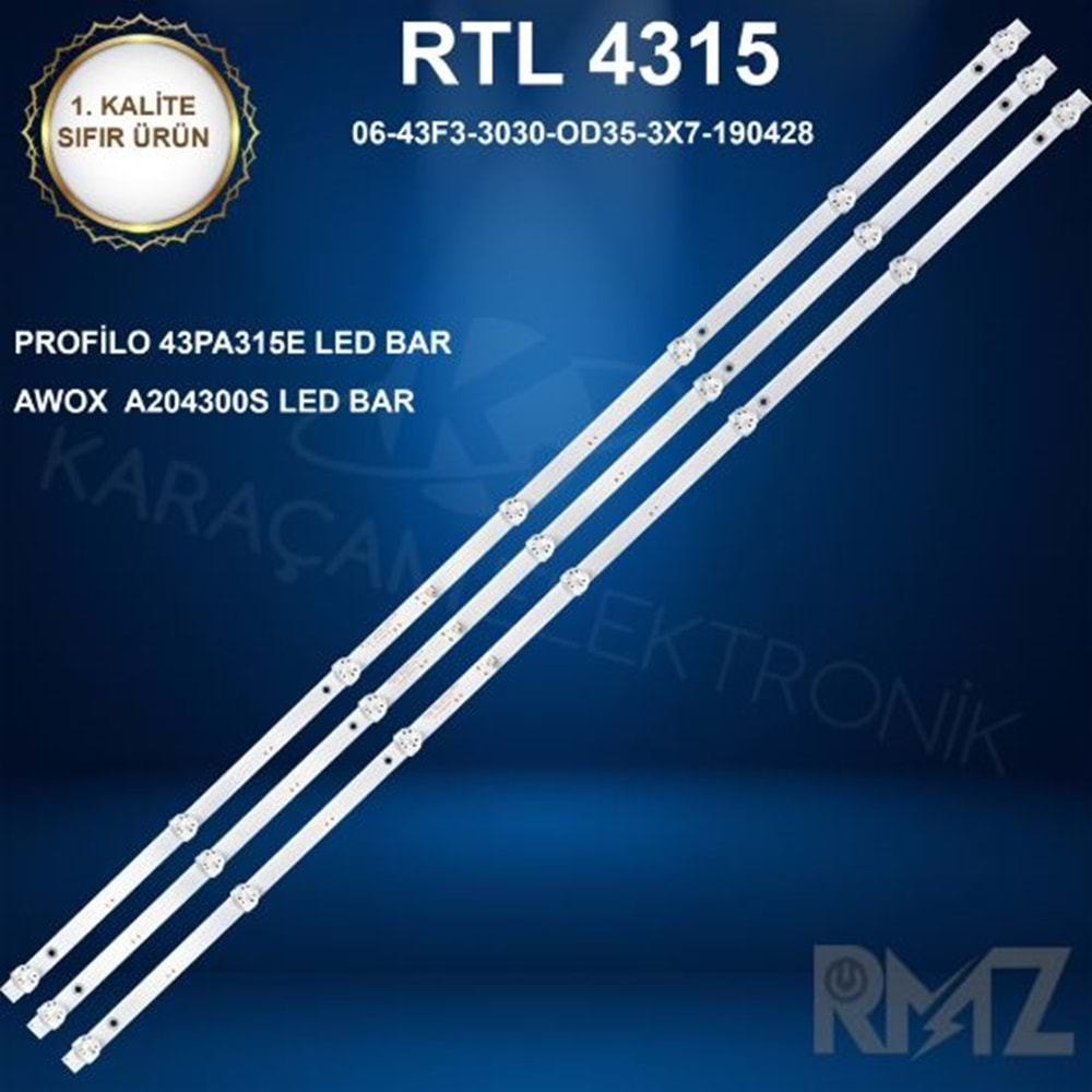 RTL-4315 (SET-2539) Profilo 43 /PROFİLO 43PA315E LED BAR , AWOX A 204300S LED BAR , BLAUPUNKT BL42135 LED BAR , SKYLİNE 43LT5900 LED BAR (43PA315E) (A204300S) (43LT5900) (TV0643F33030OD353X7) (Takım)=Wkset-5672