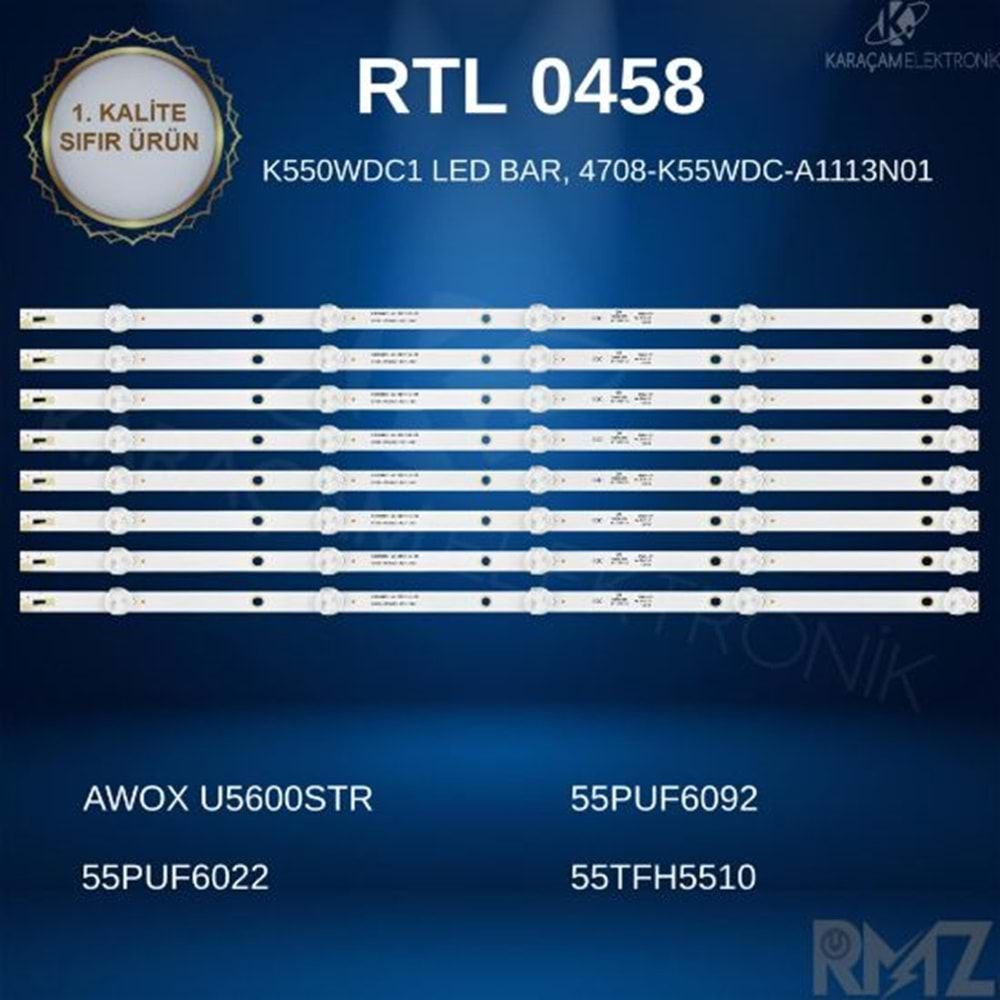 RTL-0458 (SET-2197) Awox 55 /AWOX U5600STR LED BAR, K550WDC1 LED BAR, 4708-K55WDC-A1113N01 LED BAR, 55PUF6092 LED BAR, 55PUF6022 LED BAR, 55TFH5510 LED BAR, BOTECH BSC2-U55/MTR LED BAR (55TFH5510) (U5600STR) (55H1800) (55SA1200) (55PUF6022/T3) (55PU