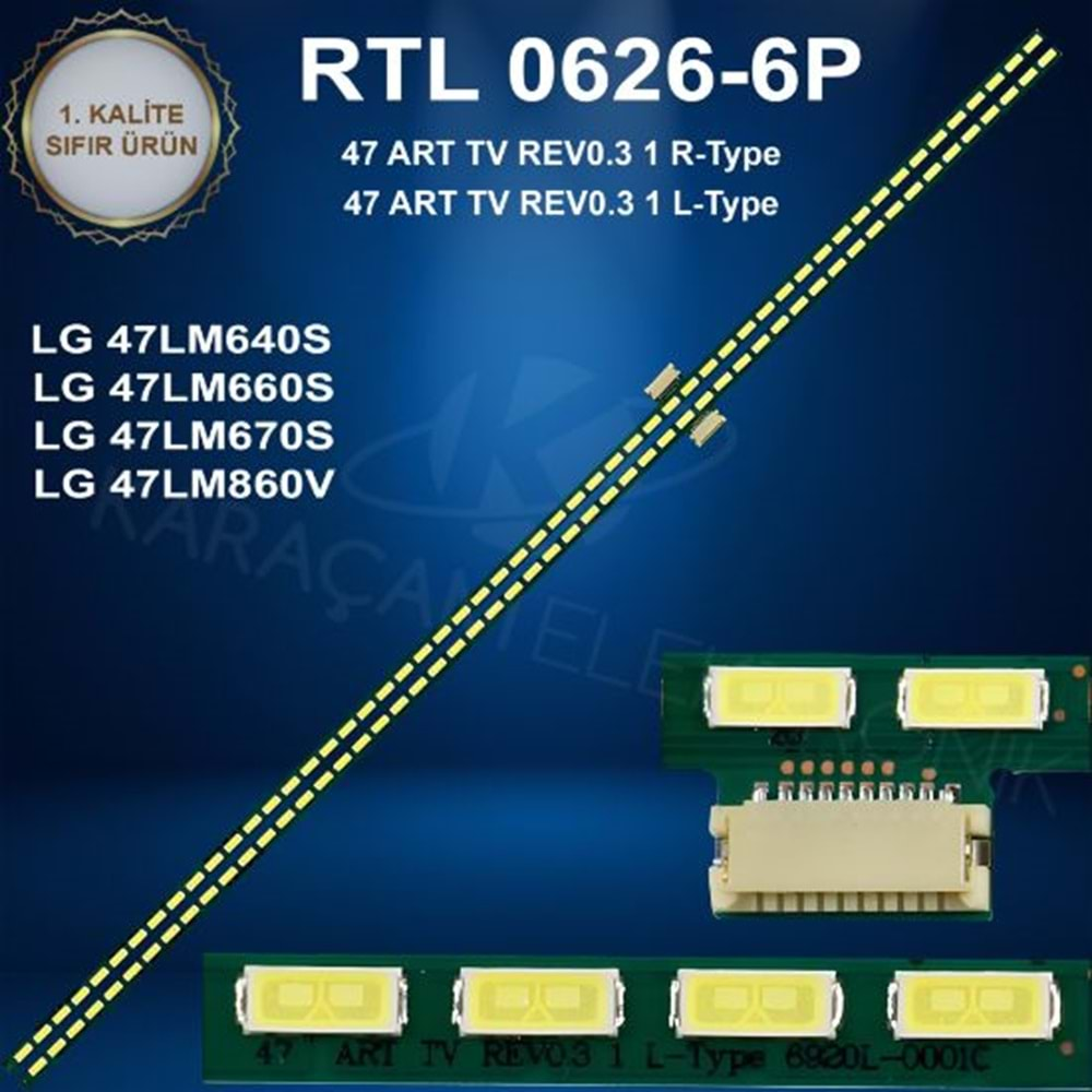 RTL-0626-6P LG 47LM640S LED BAR , LG 47LM660S LED BAR , LG 47LM670S LED BAR , LG 47LM860V LED BAR