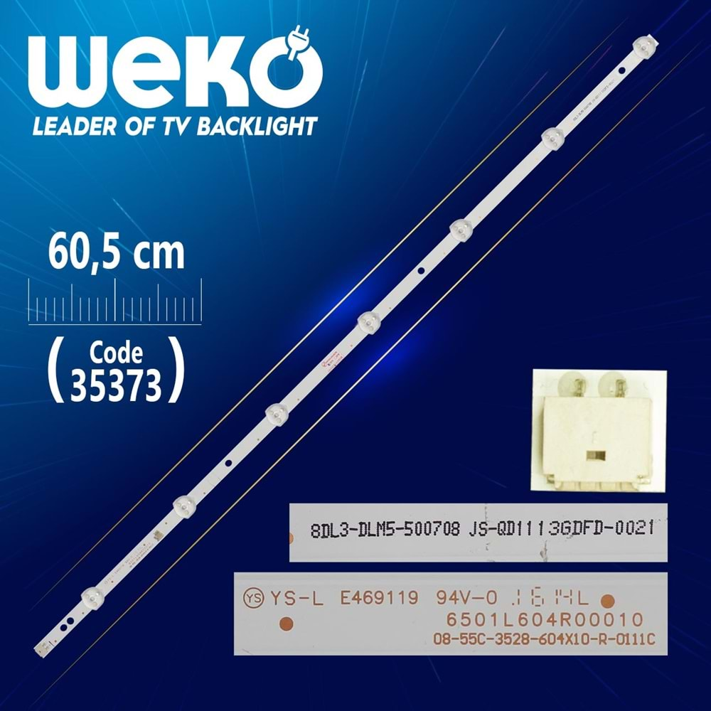 Weko 35373=SET-2485= 6501L604R00010-08-55C-3528-604X10-R-0111C-8DL3-DLM5-500708-60.5 Cm 7 Ledli-Tv Led Bar=LCD1098=Adet Olarak Satılır--SN055LD12AT071-2SF