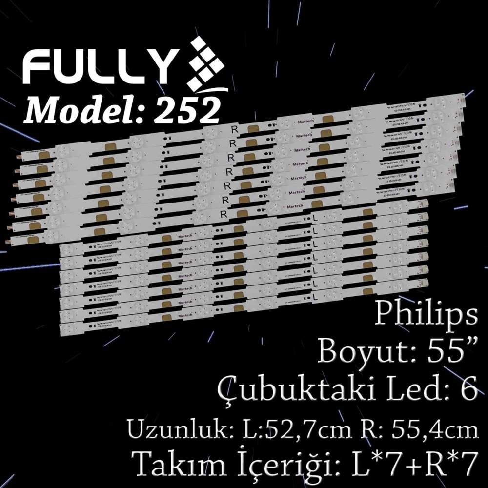 Fully SET-252 (SET-2069) PHILIPS 55 INC 7R+7L ADET (SET) TV LED BAR,(LB55043) (LB55052) (LB55037V103) (EVTLBM550E0601) (55PUK6400/12) (55PUS6401/12) (55PUS6101/12) (55PUS6201/12) (55PUK4900) (55PUH6400) (55PUK4900) (Takım)=Mate LED210=Wkset-5189