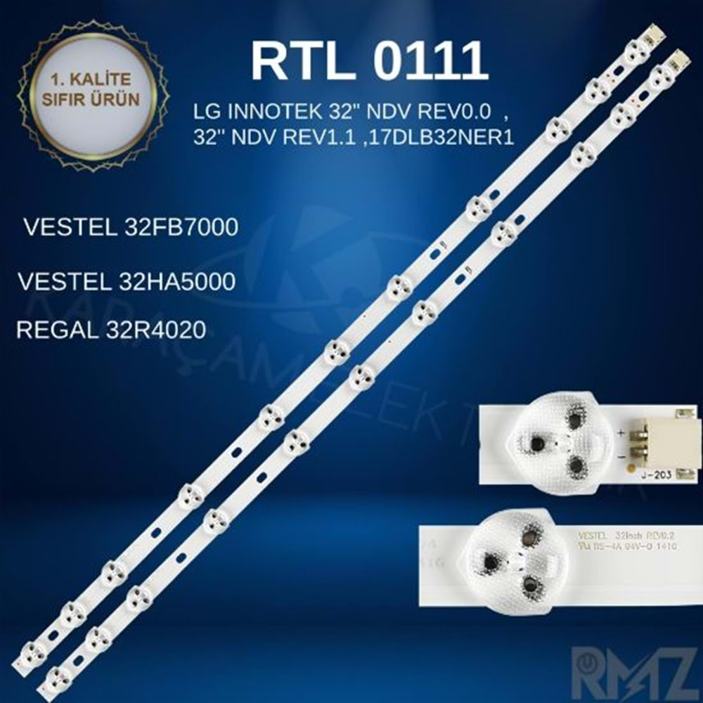 RTL-0111 VESTEL 32FB7000 LED BAR, VESTEL 32HA5000 LED BAR, REGAL 32R4020 LED BAR, PROFİLO 32PA200T LED BAR