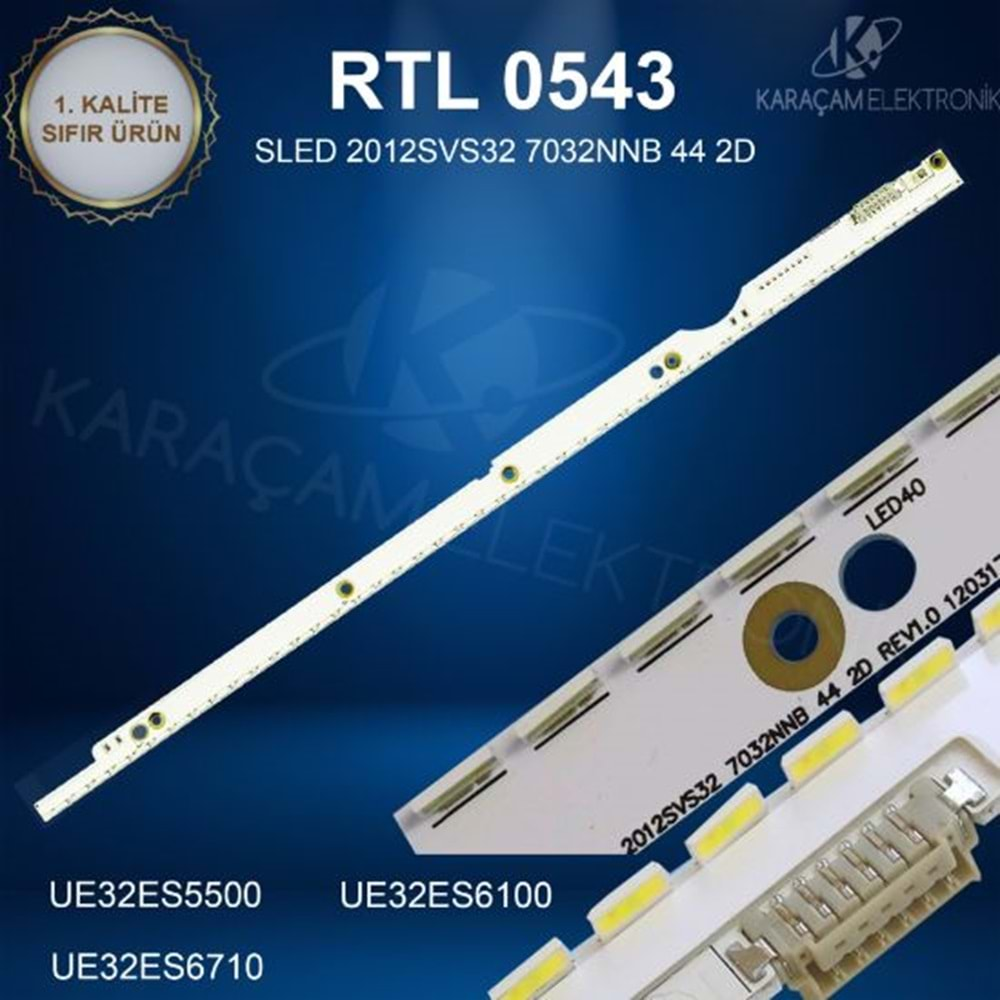 RTL-0543 (MLD-821) Samsung 32 /SAMSUNG UE32ES5500 LED BAR, SAMSUNG UE32ES6710 LED BAR, SAMSUNG UE32ES6100 LED BAR, BN96-21458A