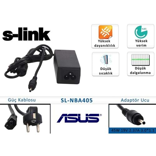 S-link SL-NBA405 45W 19V 2.37A 3.0*1.1 Asus Notebook Standart Adaptör