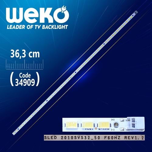 Weko 34909 SLED 2010SVS32_50 F60HZ REV1.2 - 36.3 Cm 50 Ledli - (WK-746) Tv Led Bar=Adet Olarak Satılır--UE32C4000PW