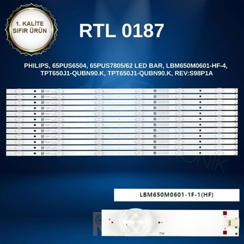 RTL-0187 (SET-2607) Philips 65 /PHILIPS, 65PUS6504, 65PUS7805/62, LED BAR, LBM650M0601-HF-4, TPT650J1-QUBN90.K, TPT650J1-QUBN90.K, REV:S98P1A, LED BAR