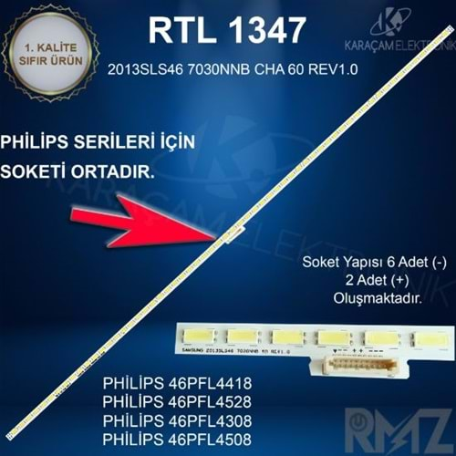 RTL-1347 Philips 46 /Philips 46PFL4508K/12 LED BAR , 46PFL4308K/12 LED BAR Philips 46PFL4418K/12 LED BAR , 46PFL4528K/12 LED BAR 