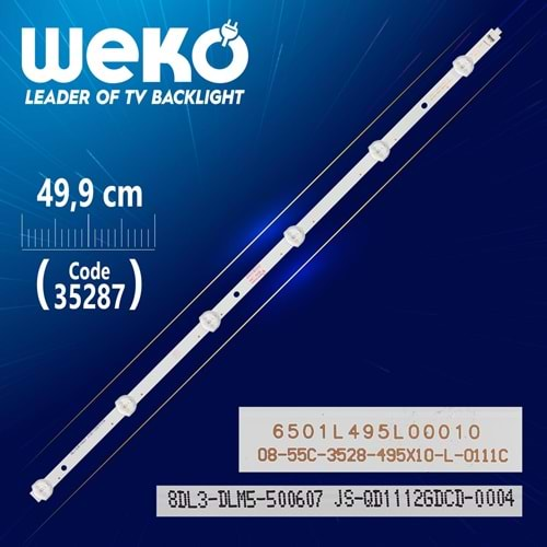 Weko 35287=SET-2485= 6501L495L00010-08-55C-3528-495X10-L-0111C-49.9 Cm 6 Ledli Tv Led Bar=LCD1098=Adet Olarak Satılır--SN055LD12AT071-2SF